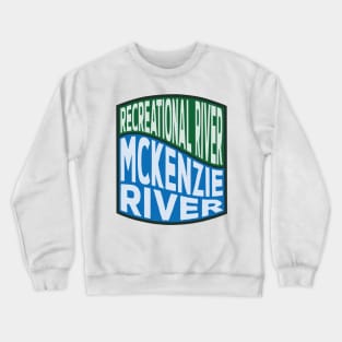 McKenzie River Recreational River Wave Crewneck Sweatshirt